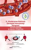 X.ULUSLARARASI KATILIMLI DENEYSEL HEMATOLOJİ  KONGRESİ 30 AĞUSTOS 01 EYLÜL 2024  NOVOTEL GAZİANTEP