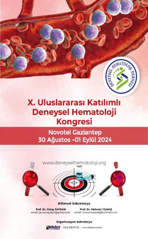 X.ULUSLARARASI KATILIMLI DENEYSEL HEMATOLOJİ  KONGRESİ 30 AĞUSTOS 01 EYLÜL 2024  NOVOTEL GAZİANTEP 