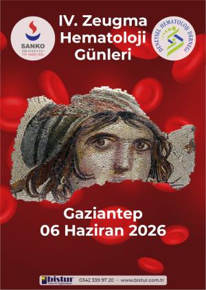 IV.ZEUGMA HEMATOLOJİ GÜNLERİ 06 HAZİRAN 2026 GAZİANTEP
